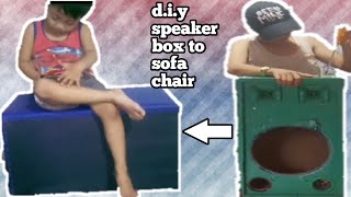 D.I.Y old speaker box into sofa chair