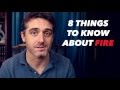 8 Things You Should Know About Fire