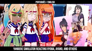 •Yandere Simulator reacting Ryoba, Ayano, And Others• 《Bielly - Inagaki 2》