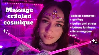 ASMR - Massage crânien cosmique 🌟 ✨ (bonnette, griffes, bâtons lumineux, livre magique...)