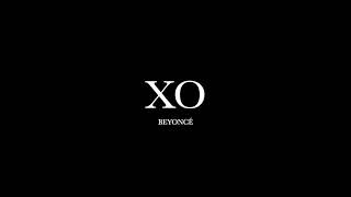 XO by Beyoncé (Lyrics)