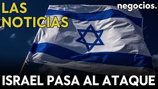 LAS NOTICIAS: Israel pasa al ataque, Irán advierte de "respuesta masiva" y Rusia a por Chasiv Yar