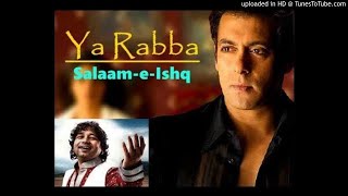 Ya Rabba Song sung by Sonu Singer | Manmohansingh