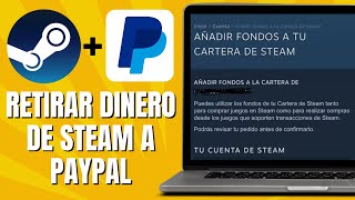 Cómo RETIRAR Dinero De STEAM A PAYPAL | Sacar Dinero De Steam A Paypal