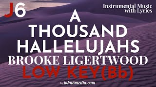 Brooke Ligertwood | A Thousand Hallelujahs Instrumental Music and Lyrics  Low Key (Bb)