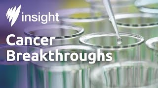 What are the big game changers in understanding and treating cancer?