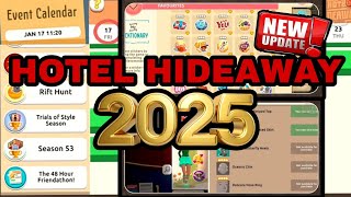 Hotel Hideaway UPCOMING FEATURES UPDATE 2025