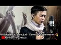 AFGAN - PADAMU KU BERSUJUD ( COVER BY ROHMANSYAH )