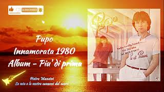 Pupo - Innamorata 1980