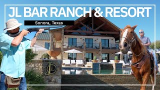 JL BAR RANCH \u0026 RESORT - SONORA, TEXAS - WITH MARK GREGSTON