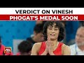 Vinesh Phogat Appeal Hearing: Decision On Silver Medal Before 9.30 PM Today | India Today News