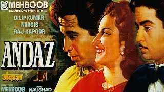 ANDAZ (1949)  Full Movie | Dilip Kumar, Raj Kapoor, Nargis | Classic Hindi Films by MOVIES HERITAGE