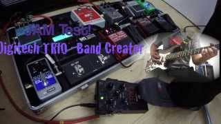 Digitech Trio Jam Test.