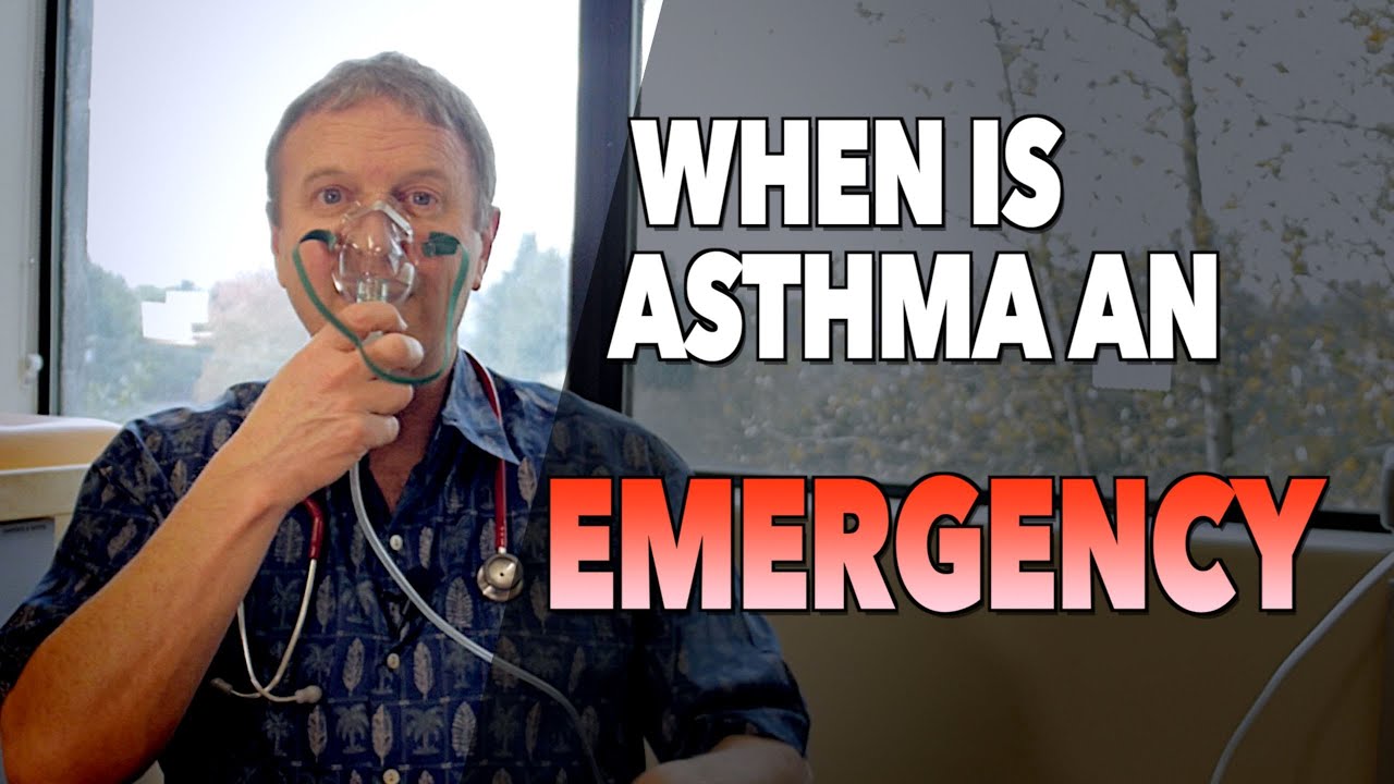 When Is Asthma An EMERGENCY? | Dr Paul - YouTube