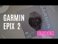 ⌚ Garmin EPIX GEN 2 📦 Unboxing 📦