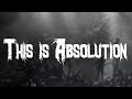 Killswitch Engage - This Is Absolution / Lyrics