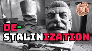Legacy of Stalin: A Journey Through De-Stalinization