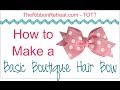 How to Make a Basic Boutique Hair Bow - TOTT Instructions How to Make a Basic Boutique Hair Bow - TOTT Instructions