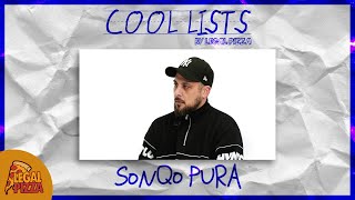 Cool Lists #07 - Sonqo Pura