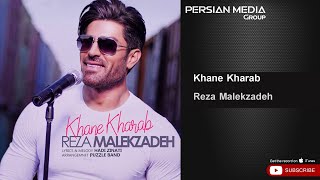 Reza Malekzadeh - Khane Kharab