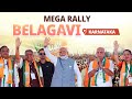 PM Modi Live | Public meeting in Belagavi, Karnataka | Lok Sabha Election 2024