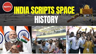 Chandrayaan 3 Lands On Moon, India Joins Elite Space Club