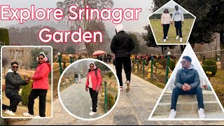 Kashmir trip Day￼ 1 || explore Srinagar Garden’s || ￼#mughalgarden #srinagar #marathivlog #gardens