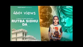 Rutba Sidhu Da | Kaur Harjot | Official Track | A Tribute to Sidhu Moosewala