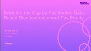PayScale: Bridging the Gap by Facilitating Data-Based Discussions about Pay Equity