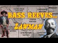 Bass Reeves, Lawman