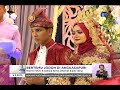 BERTEMU JODOH DI ANGKASAPURI – NAZRIE FAHMIE & SAMSIA SAMSI SELAMAT DIIJAB KABUL [4 MAC 2018]