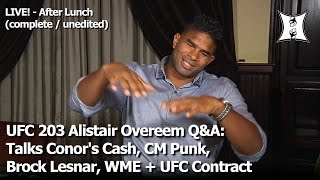 UFC 203 Alistair Overeem Q\u0026A: Talks Conor's Cash, CM Punk, Brock Lesnar, WME + UFC Contract (Part 2)