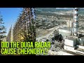 Did The Duga Radar Cause The Chernobyl Disaster?