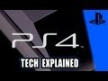 PS4 Specs -The Tech Explained