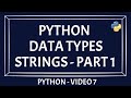 Python Data Type | Understanding Python Strings | Part 1 | Beginners Guide [PYTHON TUTORIAL]