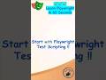 Playwright Tutorial | Start with Playwright Test Scripting !!