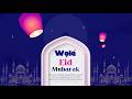 WỌLÉ Eid-al-Adha Greetings 2026