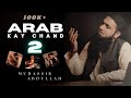 Arab k Chand 2 | Uplifting Naat by Mudassir Abdullah