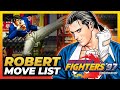 ROBERT GARCIA MOVE LIST - The King of Fighters '97 (KOF97)