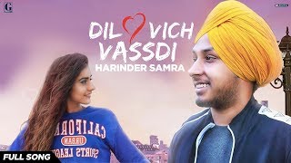 Dil Vich Vassdi : Harinder Samra (Official Video) Punjabi Songs 2019 | GK.Digital | Geet MP3