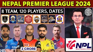 Nepal Premier League 2024 Live, NPL Schedule, Teams, Foreign Players, Start Date, Shikhar Dhawan NPL