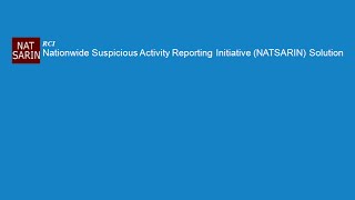 Nationwide Suspicious Activity Reporting (SAR) Initiative - NATSARIN Solution