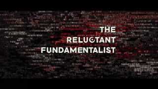 The Reluctant Fundamentalist ~ Trailer