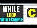 While Loop in C Programming Language | Video Tutorials for beginners