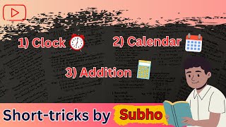 Math Tricks For Fast Calculation | Clock, Calendar & Addition Short-tricks. #Subhosstudyhub