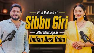 Sibbu Giri talking about Before Vs After Love Marriage | unfiltered | Aashish Bhardwaj