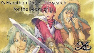 Ys marathon day 8 | Lets find them books