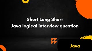 Java logical interview question | Short Long Short codewars java solution