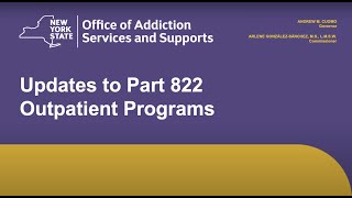 Learning Thursday: Regulatory Updates to Part 822 Outpatient Programs