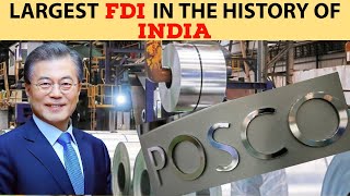 Largest FDI in the history of India | POSCO to invest ₹90,000 Cr In Odisha | The Dawn